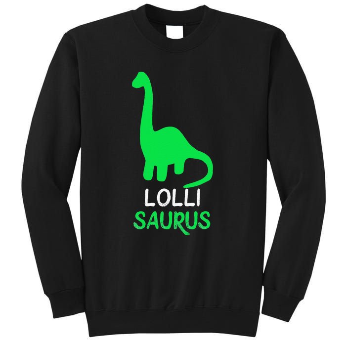 LolliSaurus Funny Dino Dinosaur LolliSaurus Tall Sweatshirt