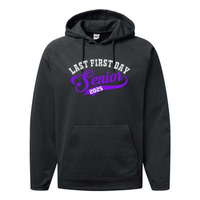 Last First Day Senior 2025 Gift Class Of 2025 Back To School Performance Fleece Hoodie