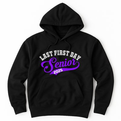 Last First Day Senior 2025 Gift Class Of 2025 Back To School Hoodie