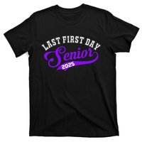 Last First Day Senior 2025 Gift Class Of 2025 Back To School T-Shirt