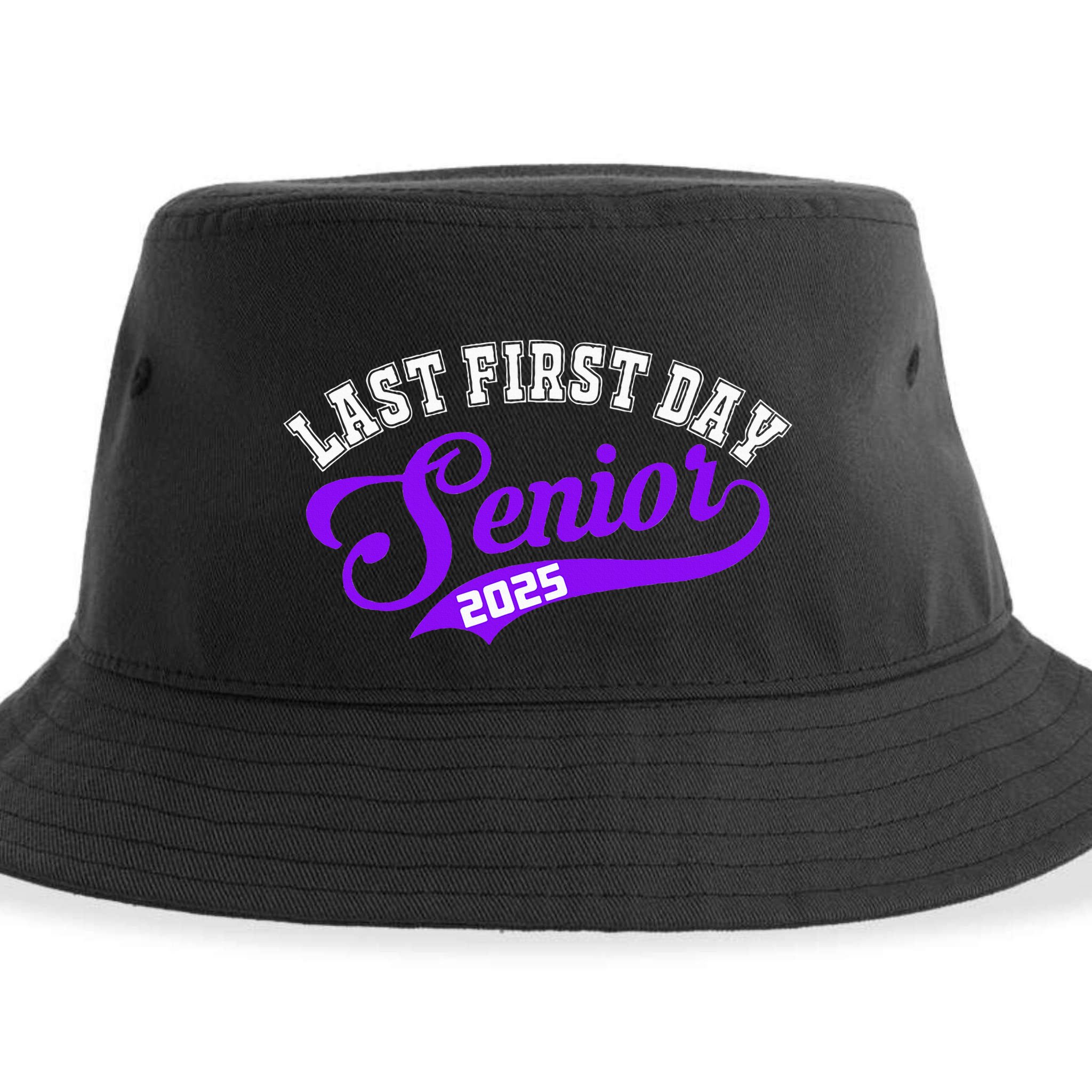 Last First Day Senior 2025 Gift Class Of 2025 Back To School Sustainable Bucket Hat