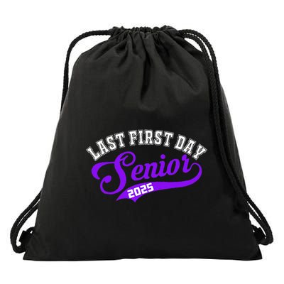 Last First Day Senior 2025 Gift Class Of 2025 Back To School Drawstring Bag