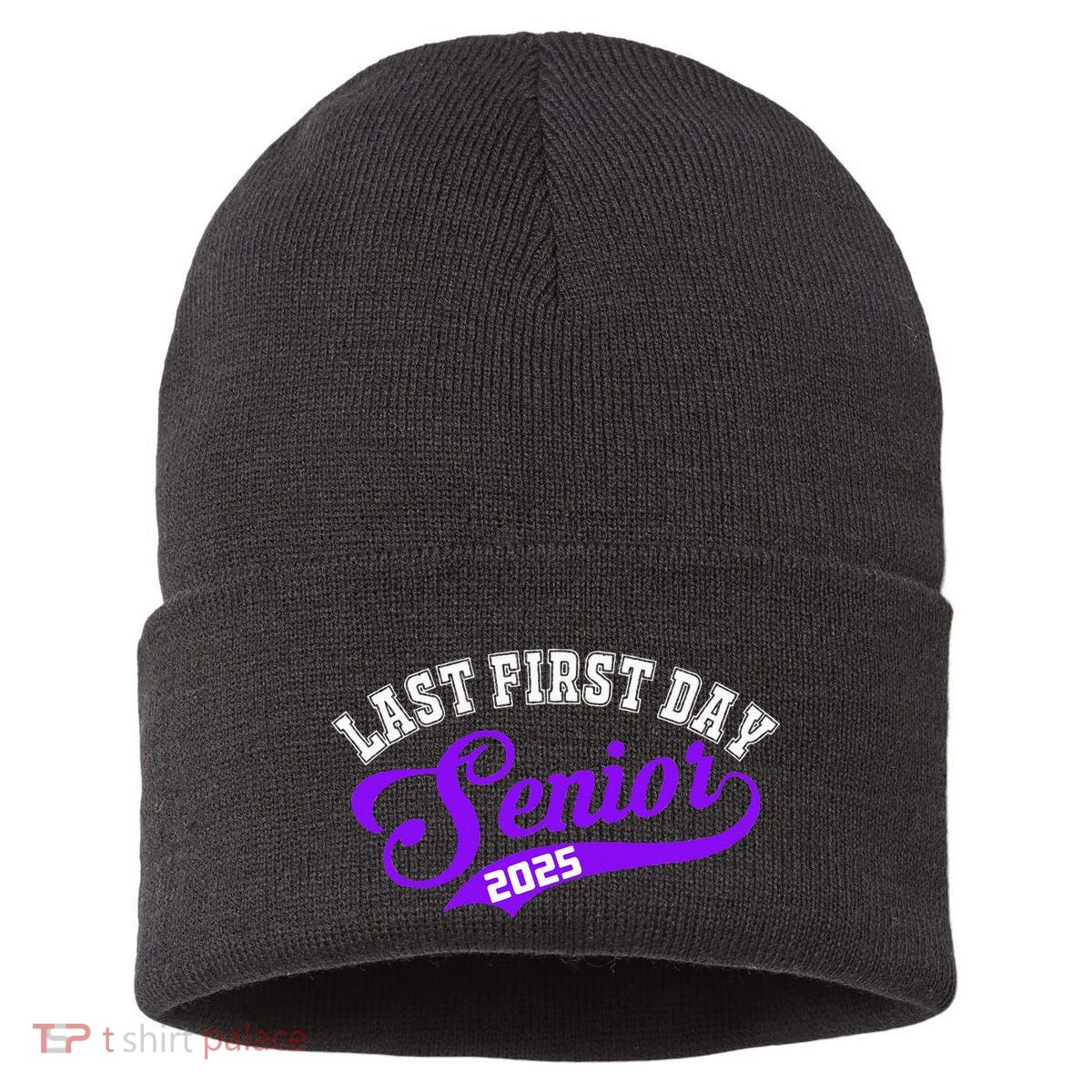Last First Day Senior 2025 Gift Class Of 2025 Back To School Sustainable Knit Beanie
