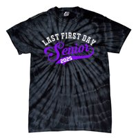 Last First Day Senior 2025 Gift Class Of 2025 Back To School Tie-Dye T-Shirt