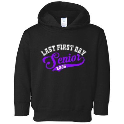 Last First Day Senior 2025 Gift Class Of 2025 Back To School Toddler Hoodie