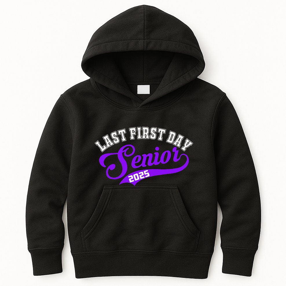 Last First Day Senior 2025 Gift Class Of 2025 Back To School Kids Hoodie