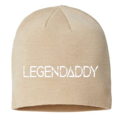 Legendaddy Fathers Day Father Dad Papa Legend Daddy Gift Sustainable Beanie