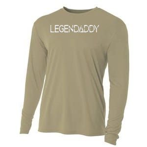 Legendaddy Fathers Day Father Dad Papa Legend Daddy Gift Cooling Performance Long Sleeve Crew