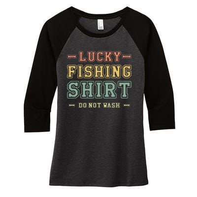 Lucky Fishing Do Not Wash Vintage Fishing Lover Women's Tri-Blend 3/4-Sleeve Raglan Shirt