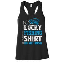 Lucky Fishing Do Not Wash Vintage Fishing Lover Women's Racerback Tank