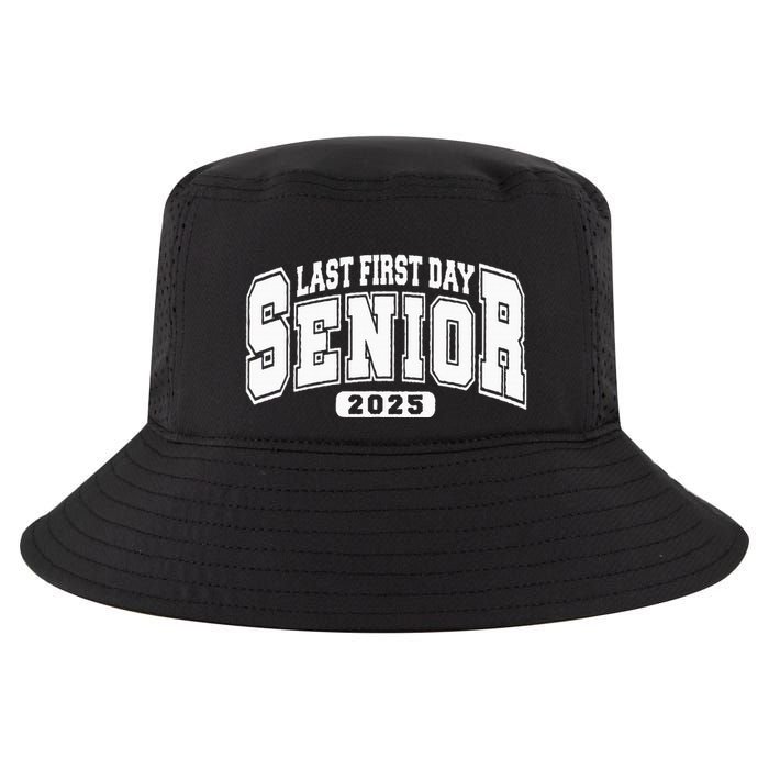 Last First Day Senior 2025 Class Of 2025 Cool Comfort Performance Bucket Hat