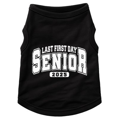 Last First Day Senior 2025 Class Of 2025 Doggie Tank
