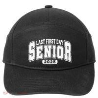Last First Day Senior 2025 Class Of 2025 7-Panel Snapback Hat
