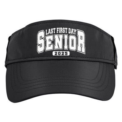 Last First Day Senior 2025 Class Of 2025 Adult Drive Performance Visor