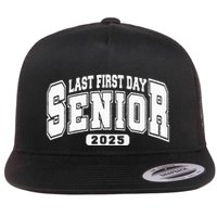 Last First Day Senior 2025 Class Of 2025 Flatbill Hat