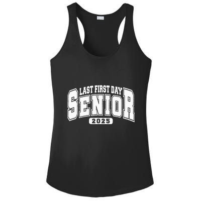 Last First Day Senior 2025 Class Of 2025 Ladies PosiCharge Competitor Racerback Tank