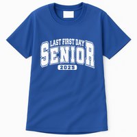 Last First Day Senior 2025 Class Of 2025 Tall T-Shirt