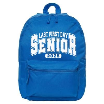 Last First Day Senior 2025 Class Of 2025 16 in Basic Backpack