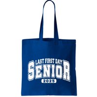 Last First Day Senior 2025 Class Of 2025 Bag