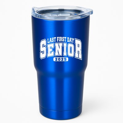 Last First Day Senior 2025 Class Of 2025 Tumbler