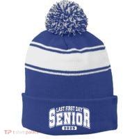 Last First Day Senior 2025 Class Of 2025 Stripe Pom Pom Beanie