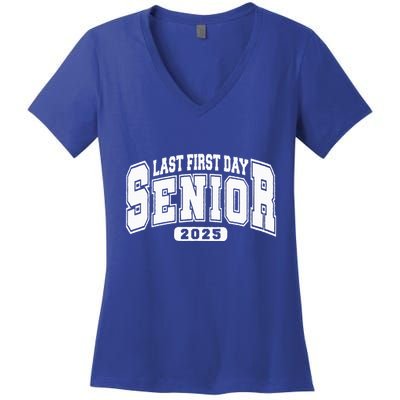 Last First Day Senior 2025 Class Of 2025 Women's V-Neck T-Shirt