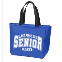 Last First Day Senior 2025 Class Of 2025 Zip Tote Bag