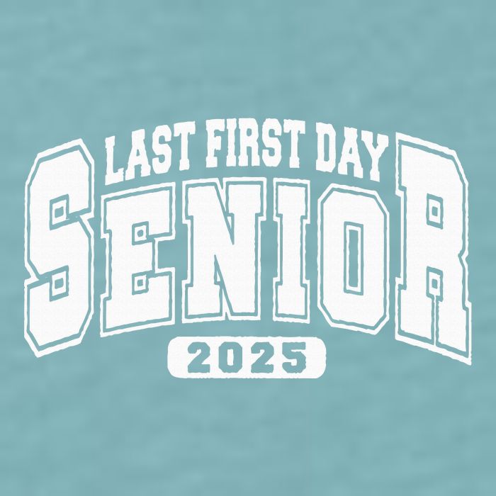 Last First Day Senior 2025 Class Of 2025 Sueded Cloud Jersey T-Shirt