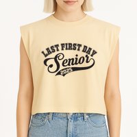 Last First Day Senior 2025 Class Of 2025 Back To School Garment-Dyed Women's Muscle Tee