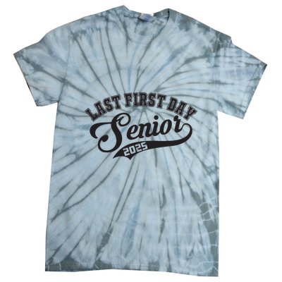 Last First Day Senior 2025 Class Of 2025 Back To School Tie-Dye T-Shirt