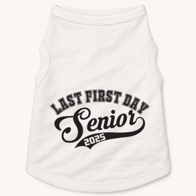 Last First Day Senior 2025 Class Of 2025 Back To School Doggie Tank