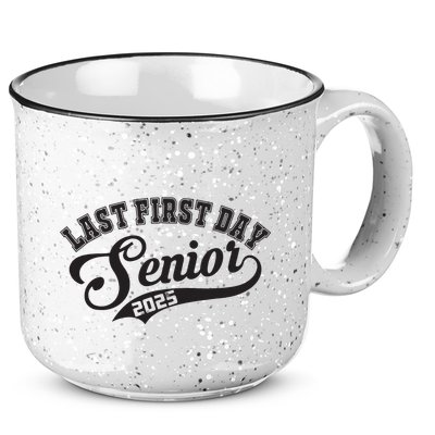 Last First Day Senior 2025 Class Of 2025 Back To School 15oz Campfire Ceramic Mug