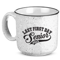 Last First Day Senior 2025 Class Of 2025 Back To School 15oz Campfire Ceramic Mug
