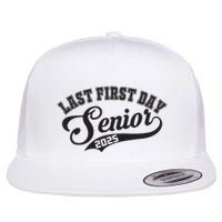 Last First Day Senior 2025 Class Of 2025 Back To School Flat Bill Trucker Hat