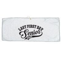 Last First Day Senior 2025 Class Of 2025 Back To School Large Microfiber Waffle Golf Towel