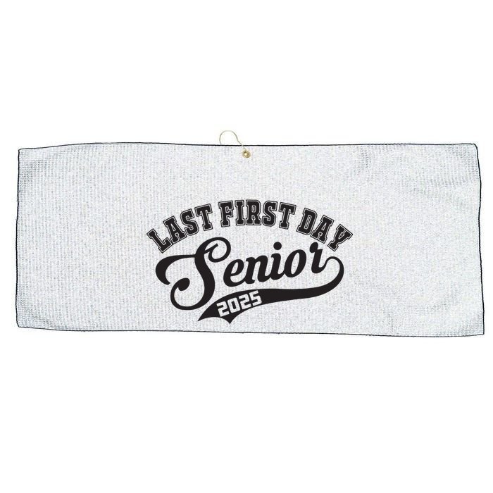 Last First Day Senior 2025 Class Of 2025 Back To School Large Microfiber Waffle Golf Towel