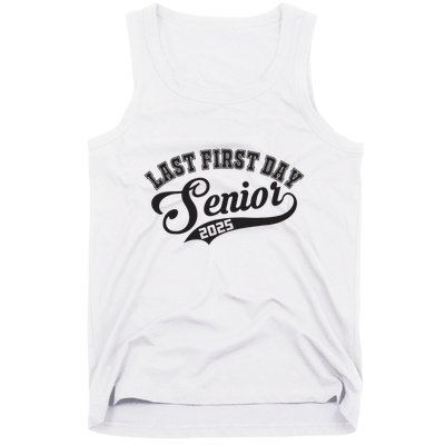 Last First Day Senior 2025 Class Of 2025 Back To School Tank Top