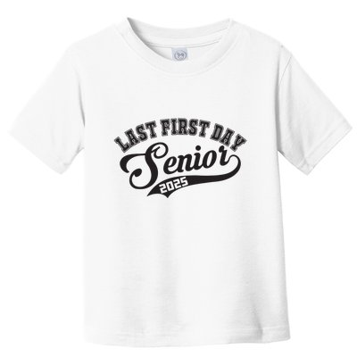 Last First Day Senior 2025 Class Of 2025 Back To School Toddler T-Shirt