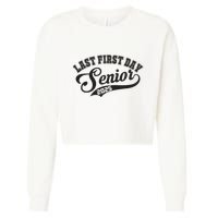 Last First Day Senior 2025 Class Of 2025 Back To School Cropped Pullover Crew