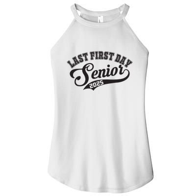 Last First Day Senior 2025 Class Of 2025 Back To School Women's Perfect Tri Rocker Tank