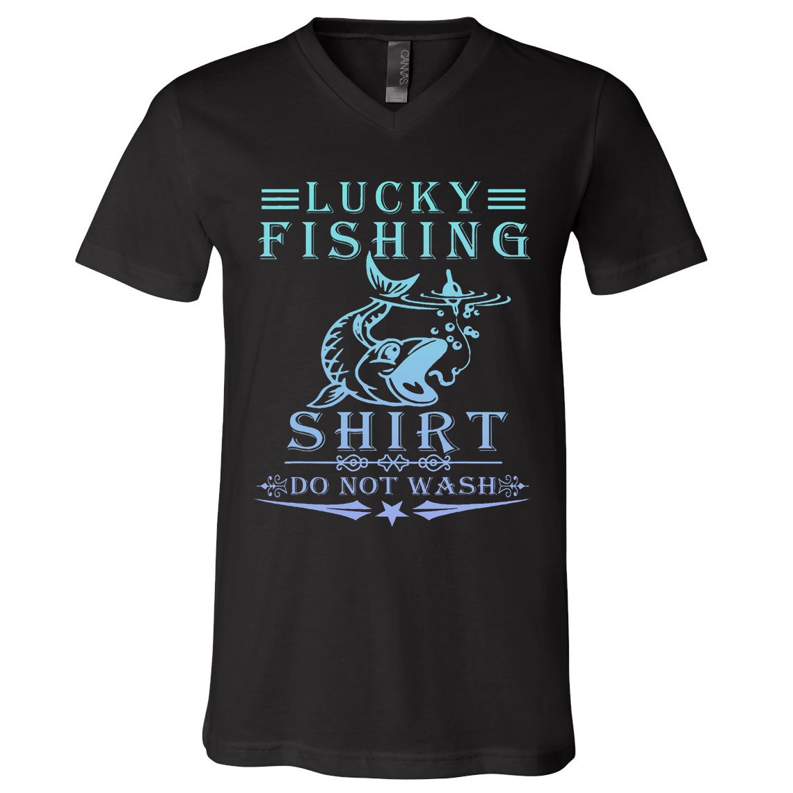 Lucky Fishing Do Not Wash V-Neck T-Shirt