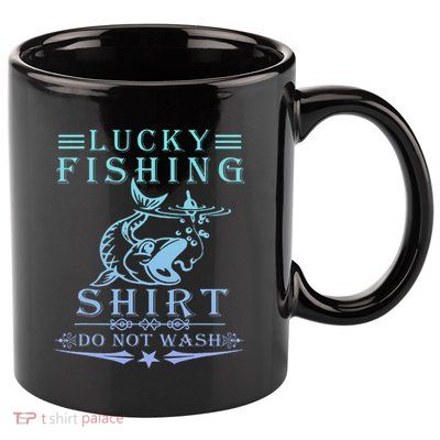 Lucky Fishing Do Not Wash 11oz C Handle Ceramic Mug