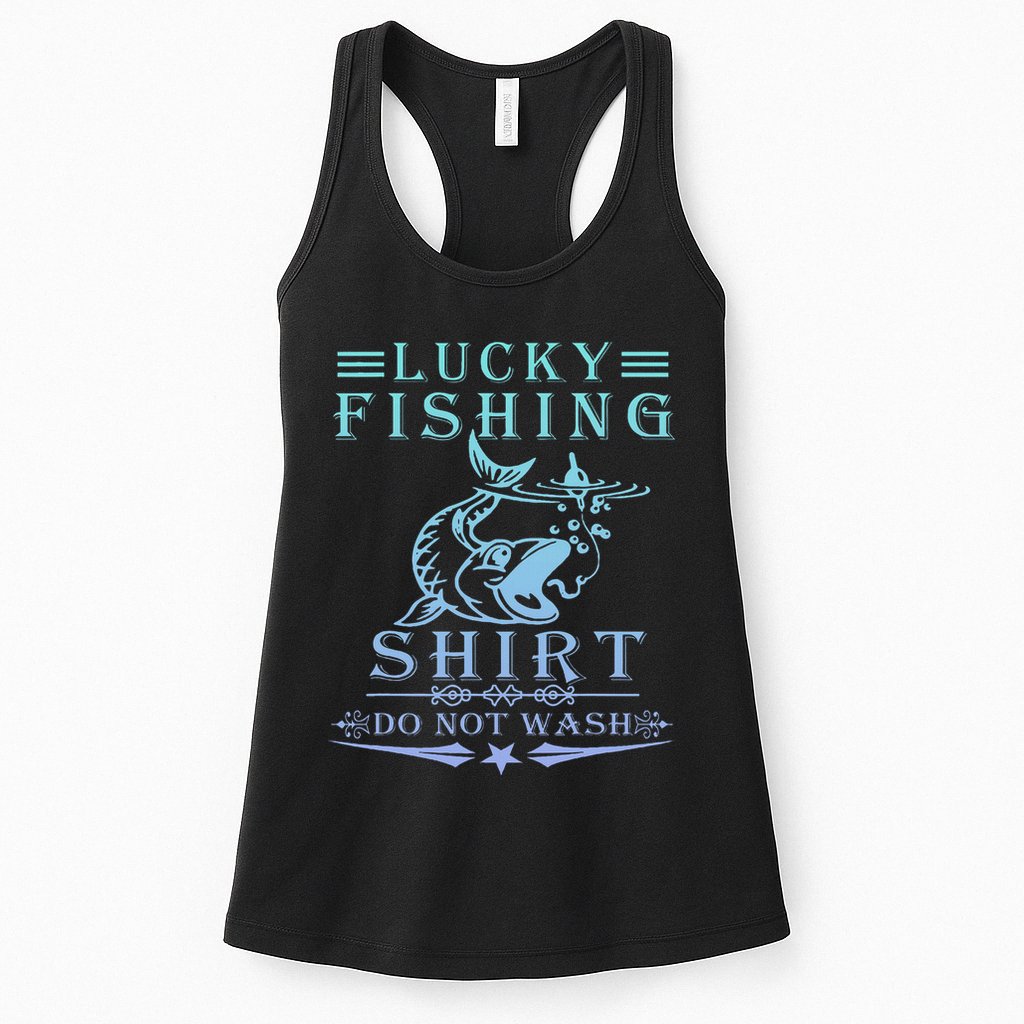Lucky Fishing Do Not Wash Womens Tank Top