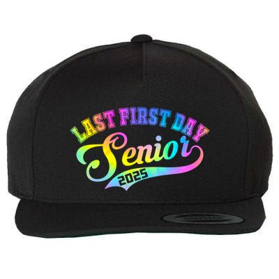 Last First Day Senior 2025 Class Of 2025 Seniors Tie Dye Great Gift Wool Snapback Cap