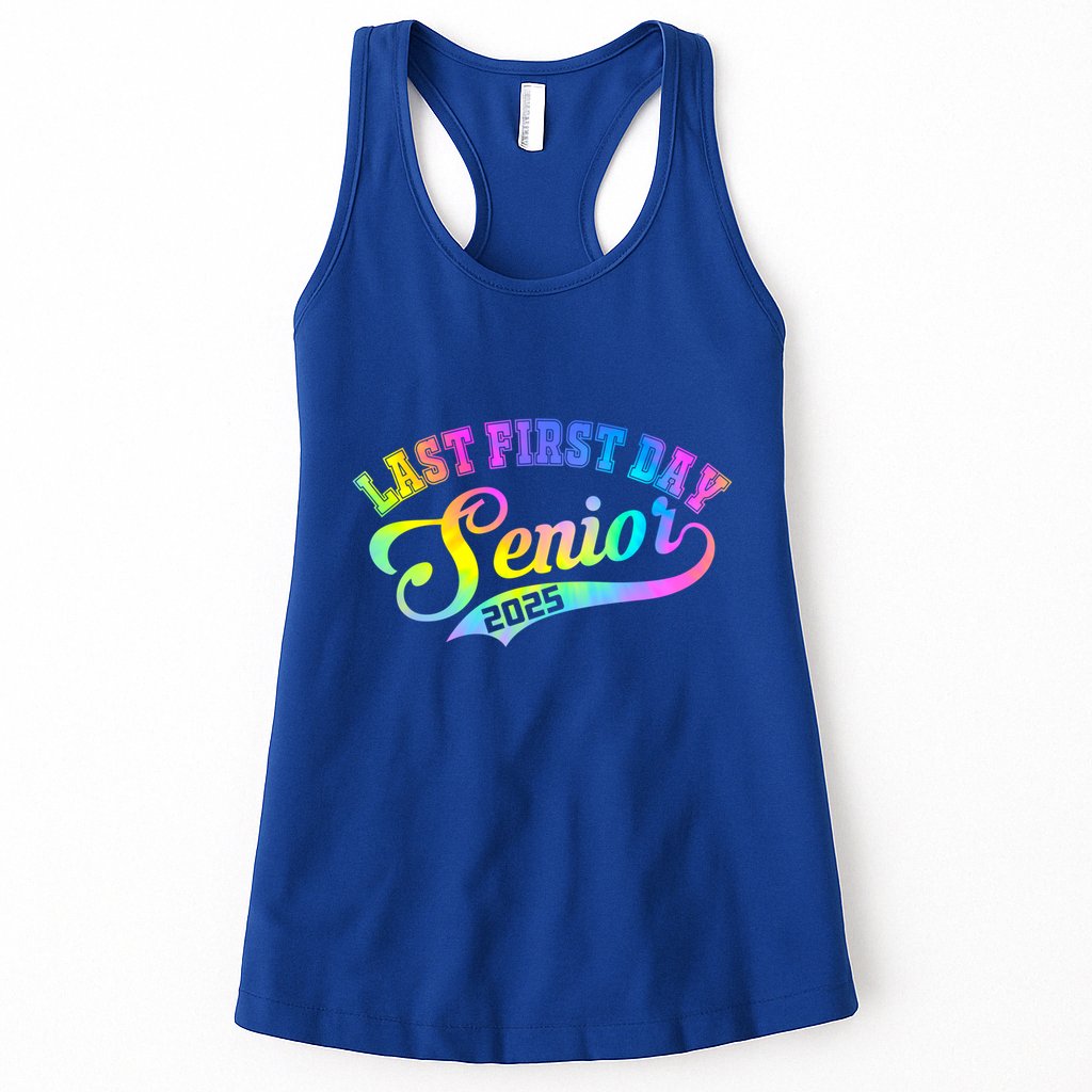 Last First Day Senior 2025 Class Of 2025 Seniors Tie Dye Great Gift Womens Tank Top