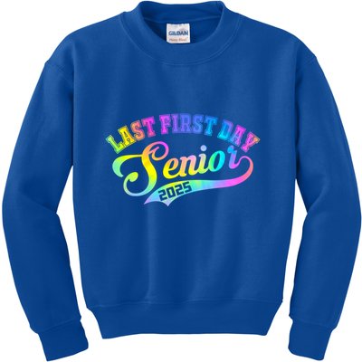 Last First Day Senior 2025 Class Of 2025 Seniors Tie Dye Great Gift Kids Sweatshirt