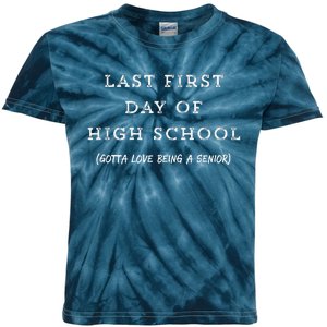 Last First Day Of High School Senior Year Tee Kids Tie-Dye T-Shirt