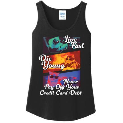 Live Fast Die Young Never Pay Off Your Credit Card Debt Ladies Essential Tank