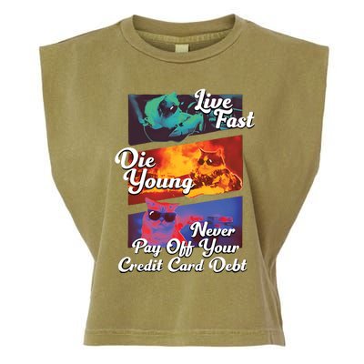 Live Fast Die Young Never Pay Off Your Credit Card Debt Garment-Dyed Women's Muscle Tee