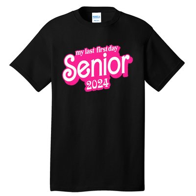 Last First Day Class of 2024 Funny Seniors 2024 Tall T-Shirt